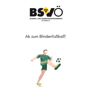 Blindenfußball © Bsvö