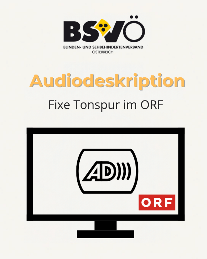 Audiodeskription, fixe Tonspur im ORF. Abbildung eines Fernsehgeräts mit ORF Logo und dem Zeichen für AD
