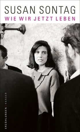 Susan Sontag ©Hanser Literaturverlag