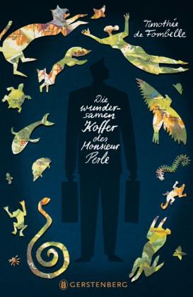 Buchcover: Die wundersamen Koffer des Monsieur Perle © Gerstenberg Verlg