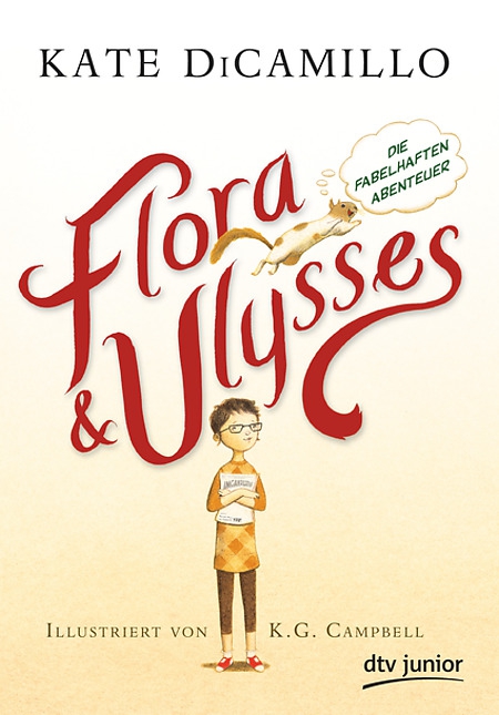 Cover Flora und Ulysses. Ein Mädchen mit kurzen Haaren und Brille, vor der Brust ein Buch. Durch den Schriftzug springt ein Eichhörnchen. 