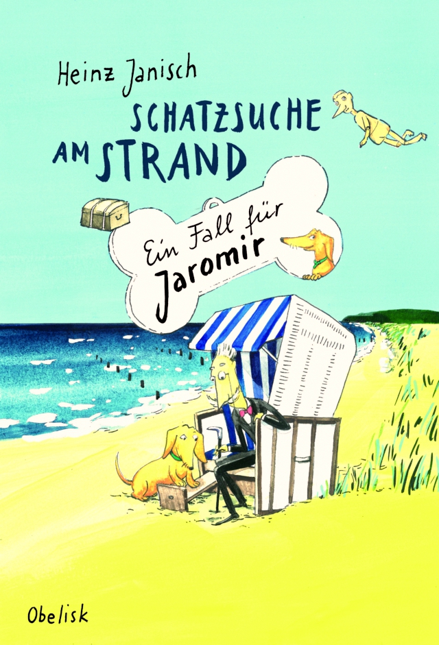 Cover: Schatzsuche am Strand. Lord Huber und Dackel Jaromir sitzen in einem Strandkorb an der Nordsee.