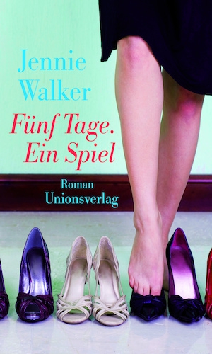Cover: Fünf Tage. Eine Reihe an Stöckelschuhen, eine Frau schlüpft in ein paar schwarzer Pumps. 