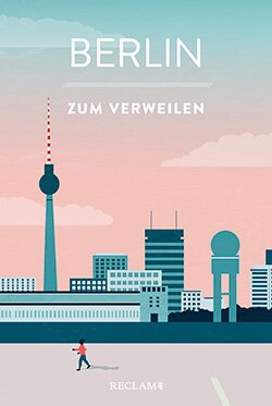 Cover: Berlin zum Verweilen 