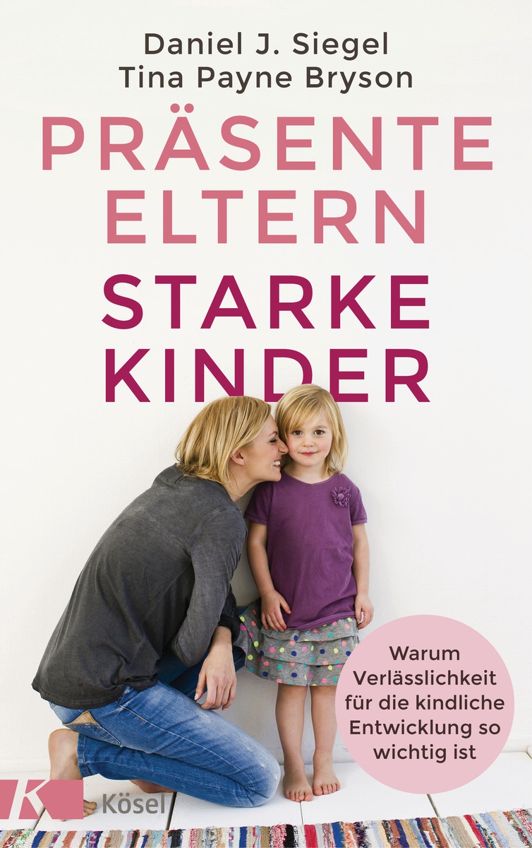 Cover: Präsente Eltern – starke Kinder. Eine Frau kniet sich zu einem Kind © Kösel
