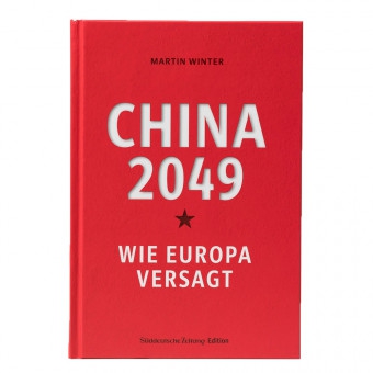 China 2049 ©Süddeutsche Zeitung Edition