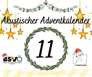 Akustischer Adventkalender © BSVÖ IG