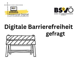 Digitale Barrierefreiheit © BSVÖ