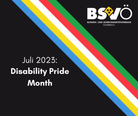 Disability Pride Month © BSVÖ