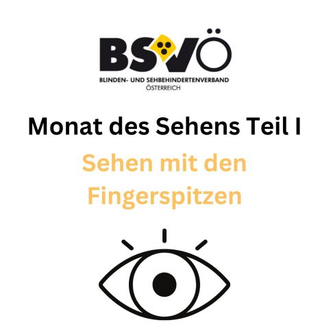 Monat des Sehens © BSVÖ