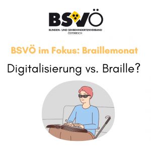 Braillemonat © BSVÖ
