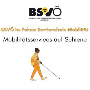 barrierefreie Mobilität © BSVÖ