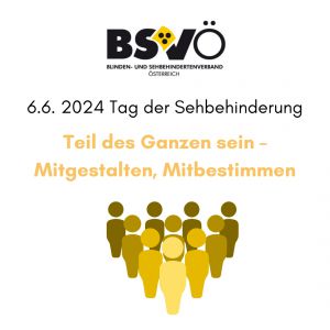 Tag der Sehbehinderung © BSVÖ
