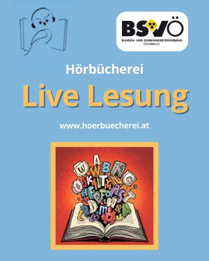 Hörbücherei Live Lesung © BSVÖ