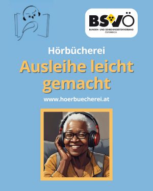 Hörbücherei © BSVÖ Hörbücherei © BSVÖ