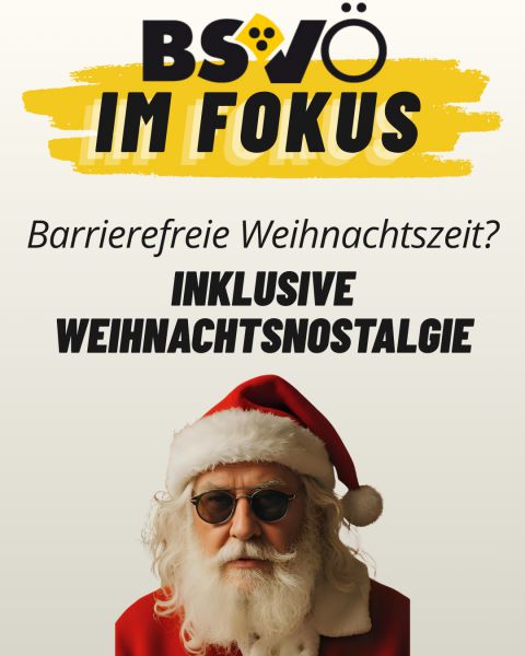 Fokus Weihnachtszeit © BSVÖ