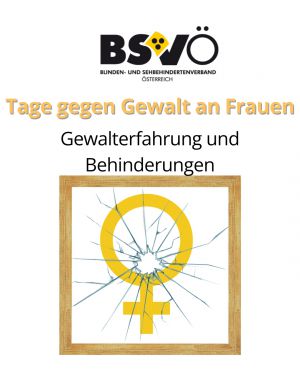 Gewalt gegen Frauen © BSVÖ