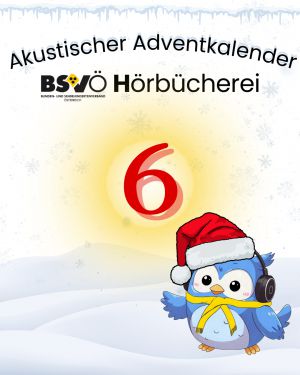 Akustischer Adventkalender © BSVÖ