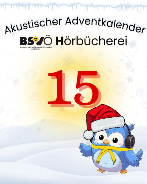 Akustischer Adventkalender © BSVÖ Akustischer Adventkalender © BSVÖ
