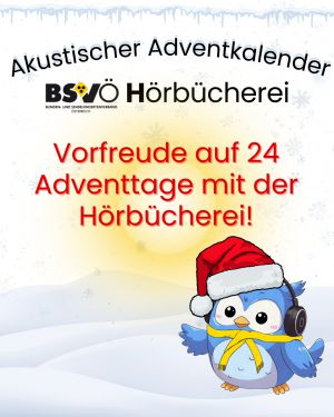 Akustischer Adventkalender © BSVÖ