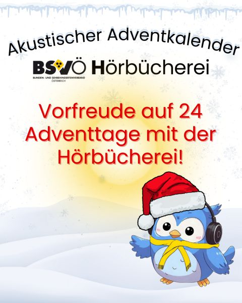 Akustischer Adventkalender © BSVÖ