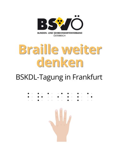 Braille © BSVÖ Braille © BSVÖ