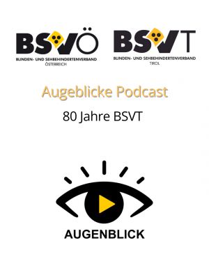 Augenblick © BSVT / BSVÖ