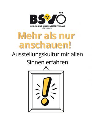 Inklusive Ausstellung © BSVÖ