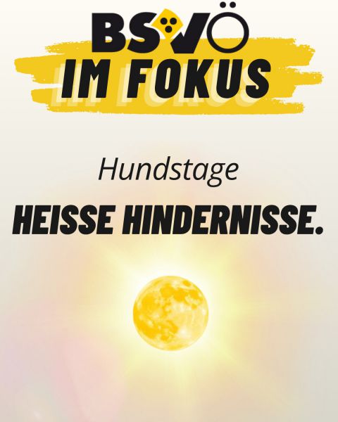 Hundstage © BSVÖ