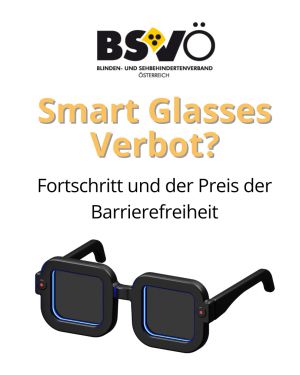 Smart Glasses. © BSVÖ